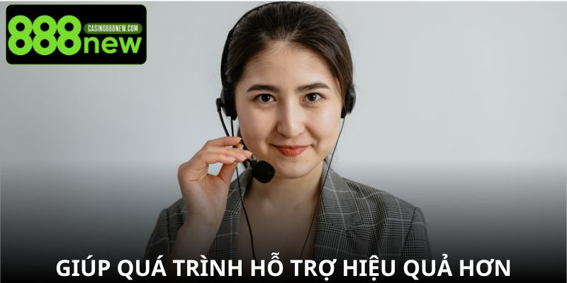 Lưu ý giúp quá trình hỗ trợ hiệu quả hơn