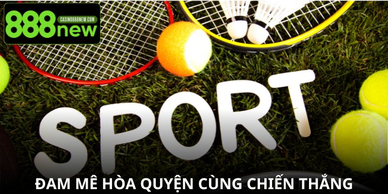 Cá cược online gắn kết đam mê và chiến thắng