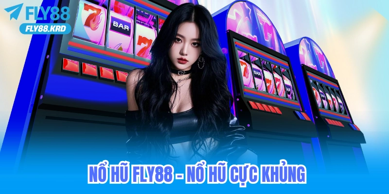 Fly88 slot game đổi tiền