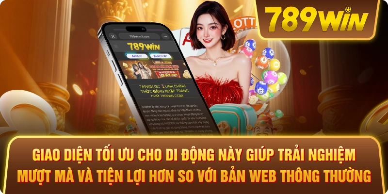 Giao diện tối ưu cho di động này giúp trải nghiệm mượt mà và tiện lợi hơn so với bản web thông thường.